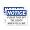 Signmission Please Turn Off The Lights When You Leave, 10 in W x Rectangle, Vinyl Decal OS-2PACK-NS-D-710-L-17607 - alternate 1